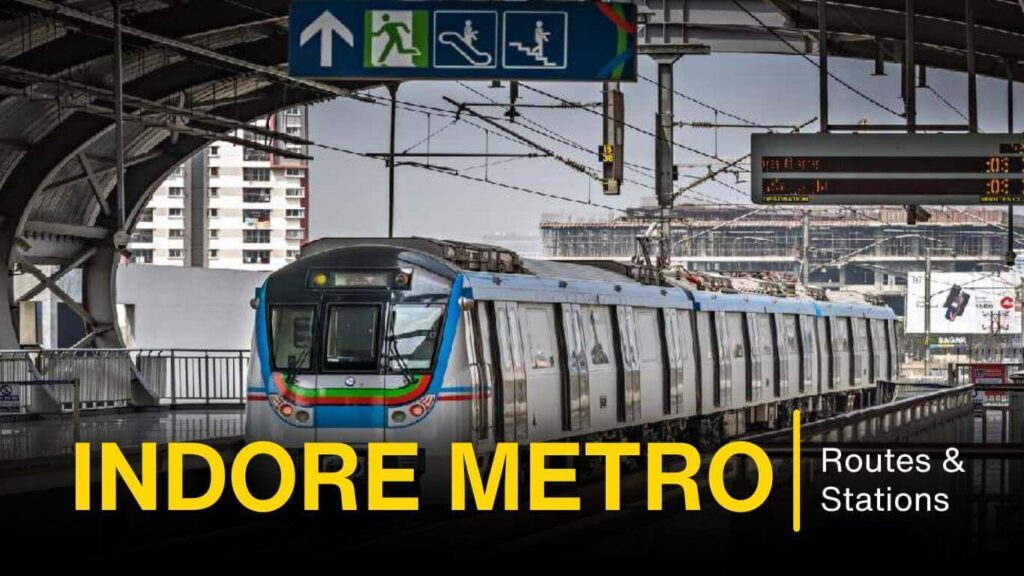 Indore Metro Route, Map, Stations, & Everything [2024]