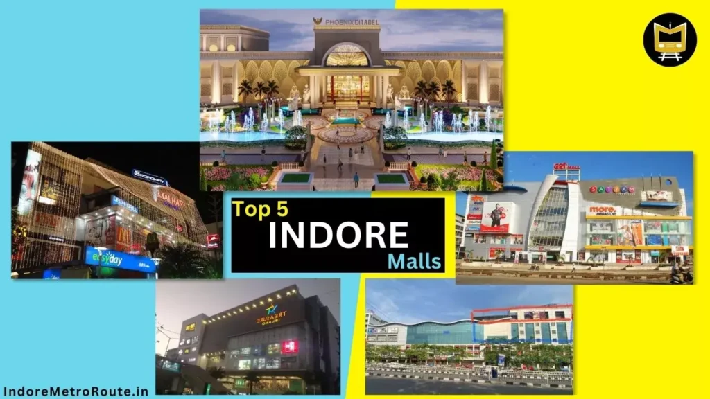 Top 5 Malls In Indore Metro City