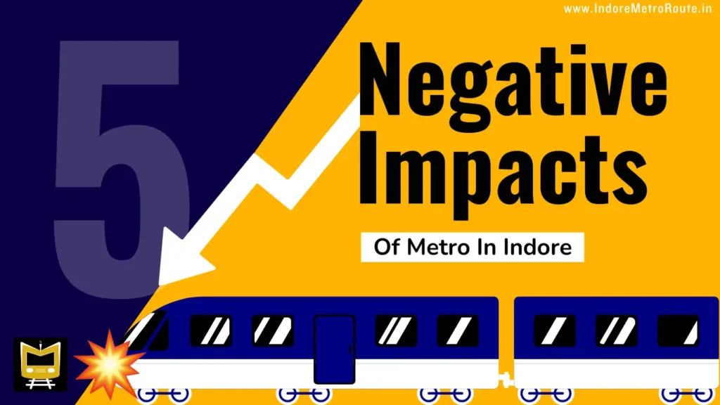 5 Negative Impacts Of Metro In Indore [2024]