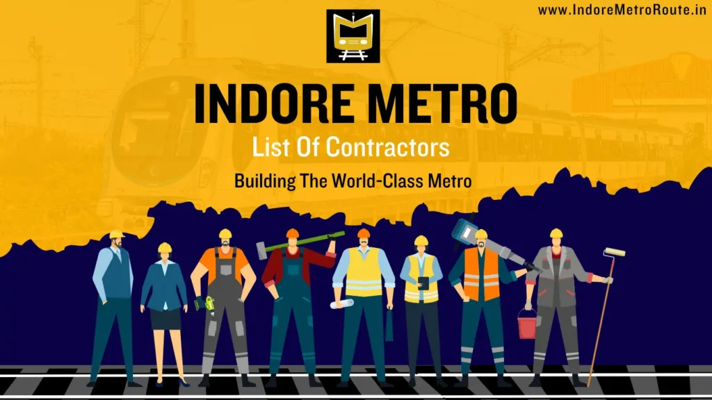 Indore Metro Contractors List - Building The World-Class Metro [2024]
