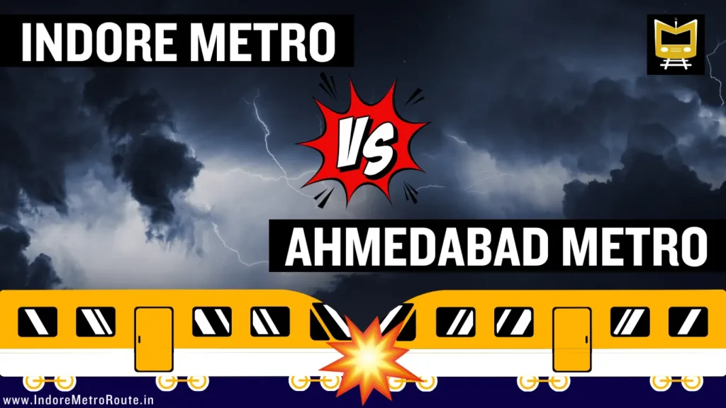 Indore Metro Vs Ahmedabad Metro - Comparing 2 Neighbour State Metros [2024]