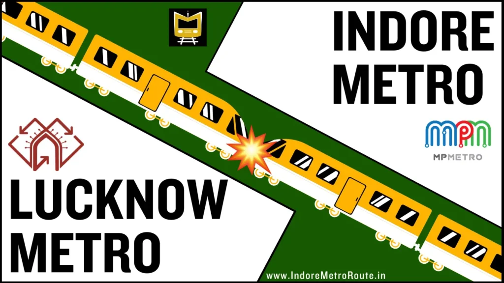 Indore Metro Vs Lucknow Metro - A Fascinating Comparison Between 2 Metros [2024]