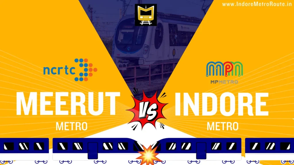 Indore Metro Vs Meerut Metro - A Fascinating Comparision Between 2 Under-Construction Metros [2024]